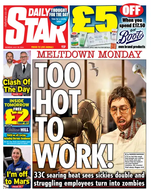 The Daily Star headlines: "Too hot to work!"