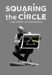 Icon image Squaring The Circle (The Story Of Hipgnosis)