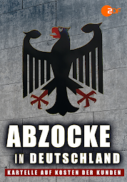 Picha ya aikoni ya Abzocke in Deutschland - Kartelle auf Kosten der Kunden