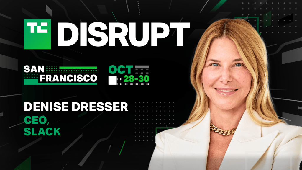 Slack CEO Denise Dresser is coming to TechCrunch Disrupt this October